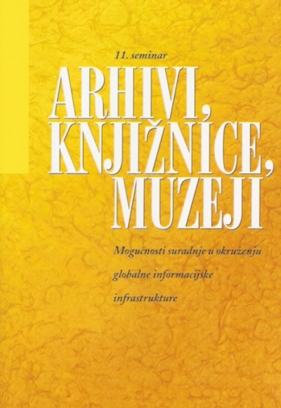 15. seminar Arhivi, knjižnice, muzeji