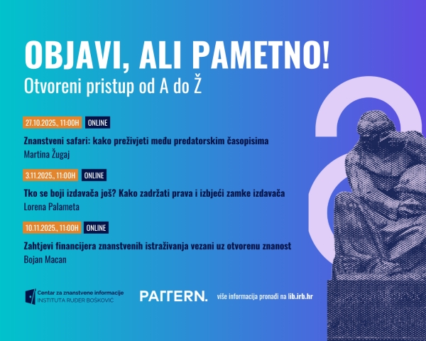 Otvorena znanost u praksi &ndash; PATTERN webinari 2025.