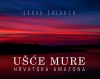 Ušće Mure – hrvatska Amazona