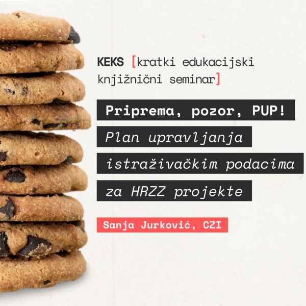 [Radionica] Priprema, pozor, PUP! &ndash; Plan upravljanja istraživačkim podacima za projekte HRZZ-a